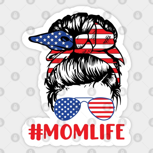 #Momlife; mom life; mom; mother; mommy; momma; mama; mother's day; mother's day gift; gift for mom; gift for mother; mom gift; USA; American; America;  red white blue; American flag; stars and stripes; 4th of July; fourth of July; patriotic; son; daughter Sticker by Be my good time